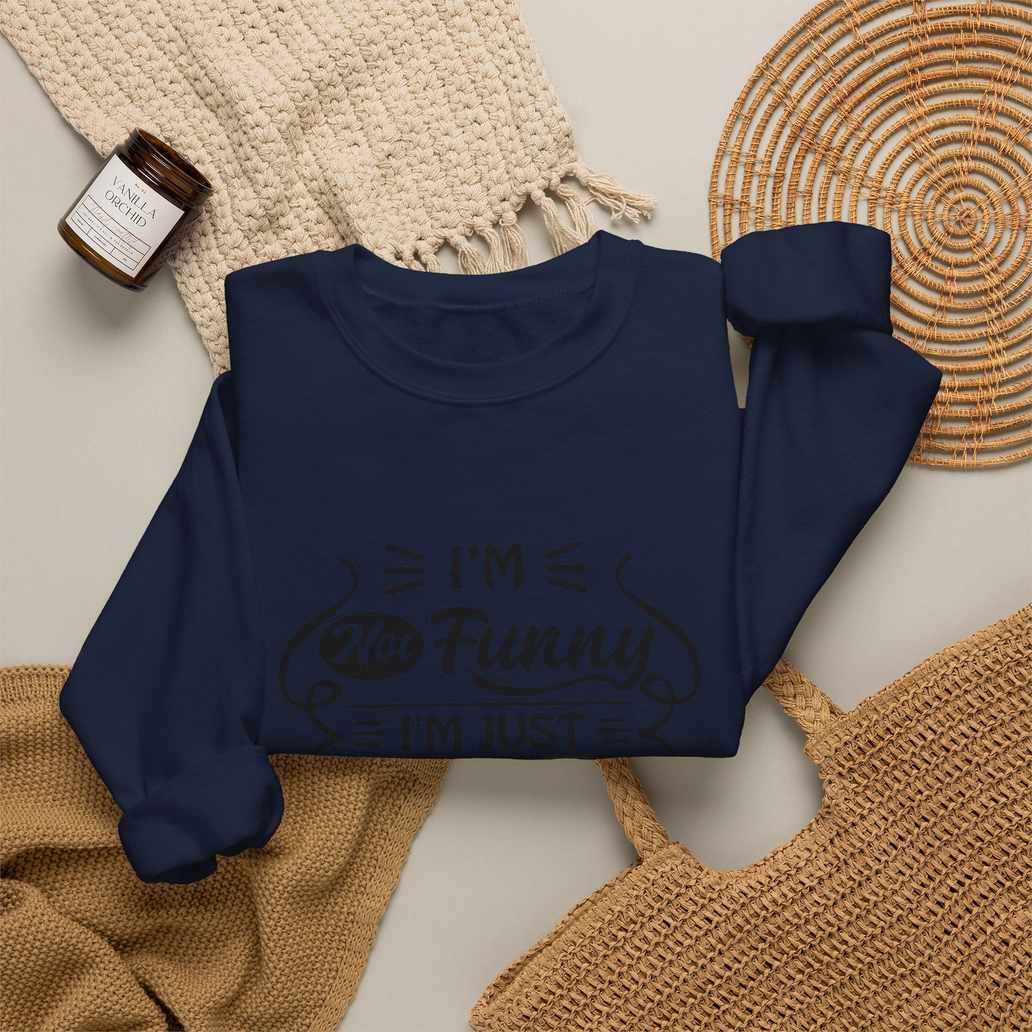 Crewneck Sweatshirt — “I’m Not Funny, I’m Just Mean (You Think I’m Joking)” Graphic
