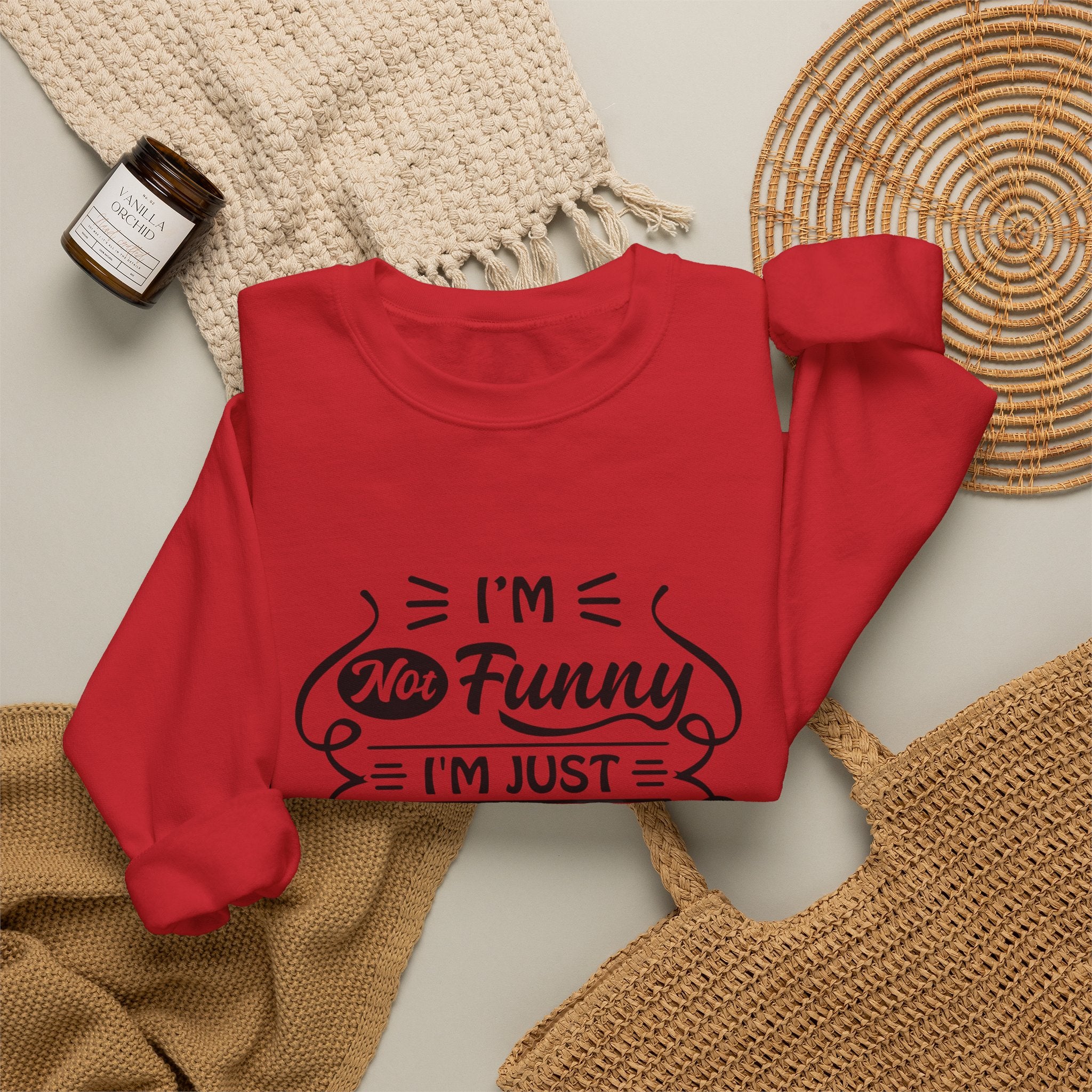 Crewneck Sweatshirt — “I’m Not Funny, I’m Just Mean (You Think I’m Joking)” Graphic