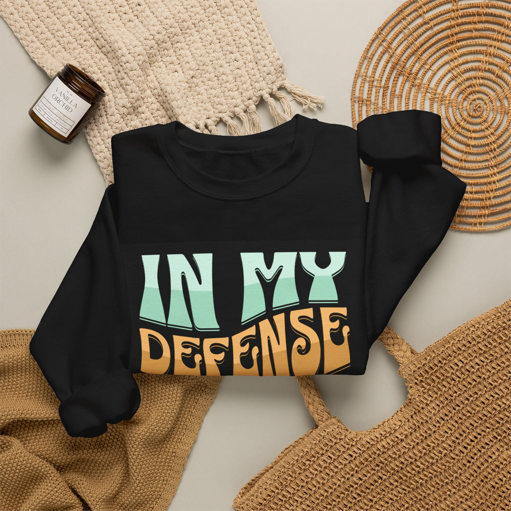 Coffee Sweatshirt — "In My Defense I Ran Out Of Coffee" Graphic Crewneck
