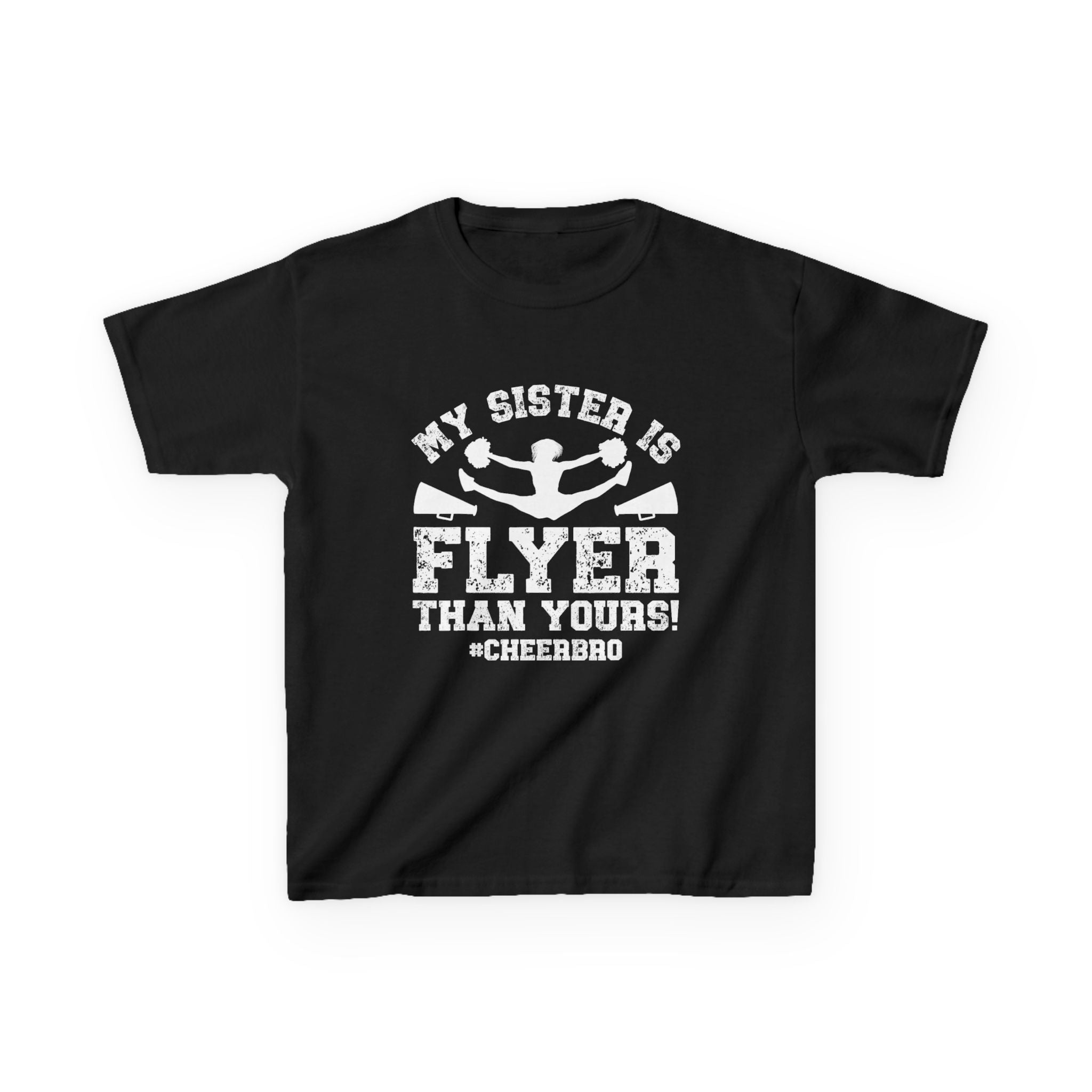 Kids Tee — “My Sister Is Flyer Than Yours! #CHEERBBO” Cheerleading T‑Shirt