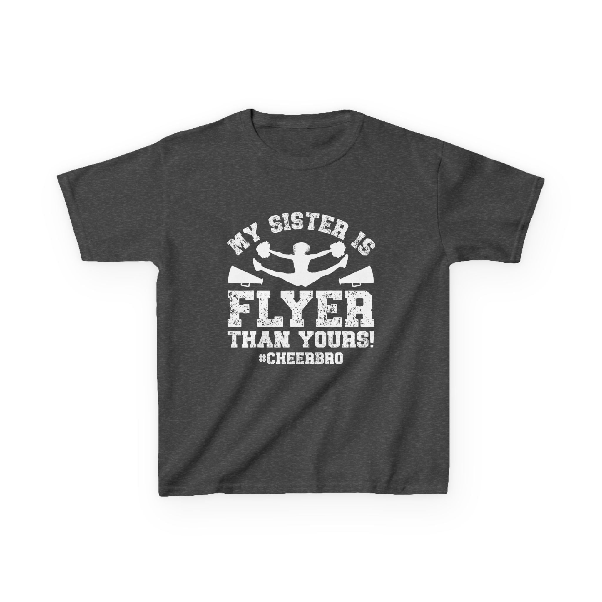 Kids Tee — “My Sister Is Flyer Than Yours! #CHEERBBO” Cheerleading T‑Shirt