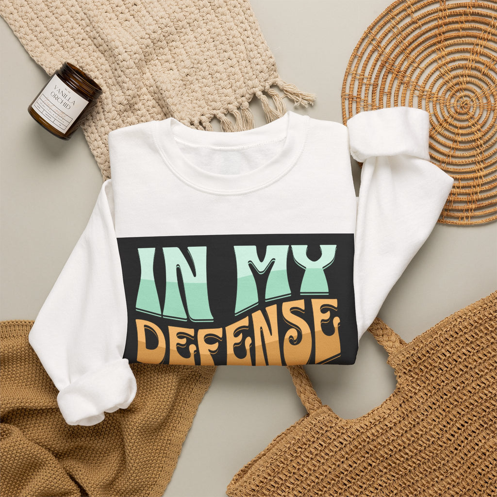 Coffee Sweatshirt — "In My Defense I Ran Out Of Coffee" Graphic Crewneck