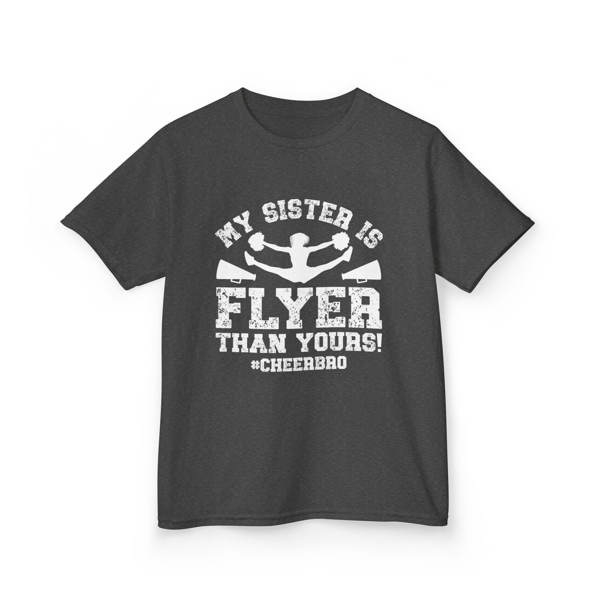 Kids Tee — “My Sister Is Flyer Than Yours! #CHEERBBO” Cheerleading T‑Shirt