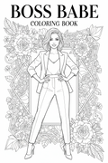 Boss Babe Daily Affirmation Coloring Book